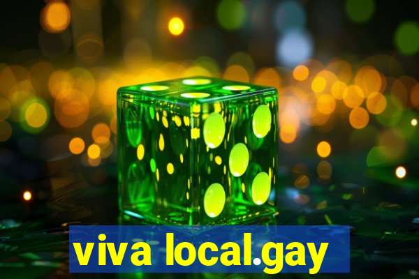 viva local.gay